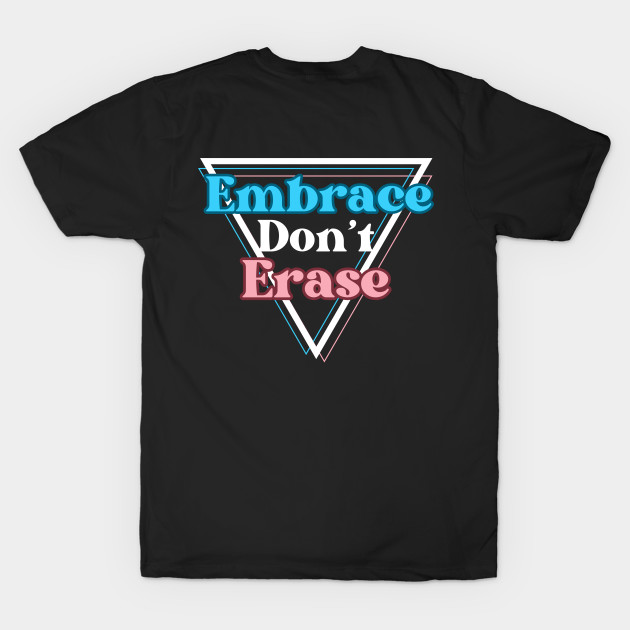 Protect Trans Kids - Embrace Don't Erase Pocket Design by Stumbling Designs